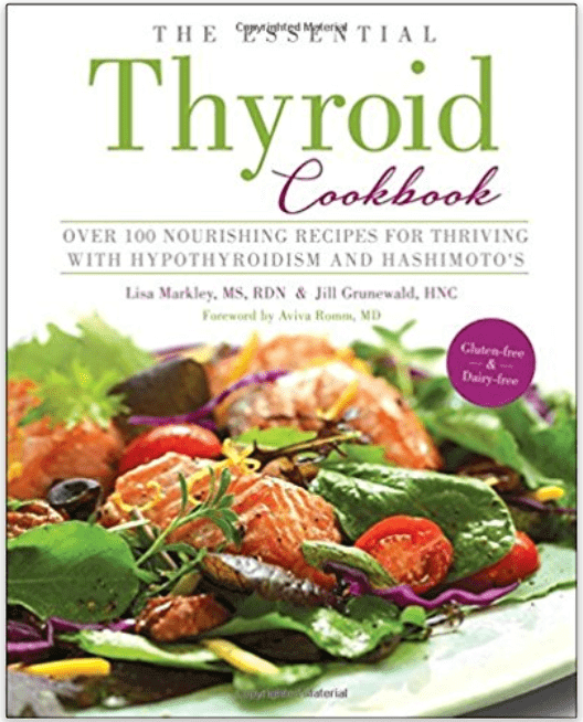 The Essential Thyroid Cookbook